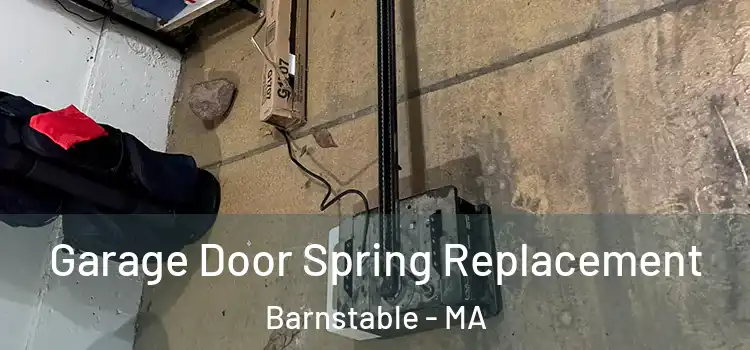  Garage Door Spring Replacement Barnstable - MA