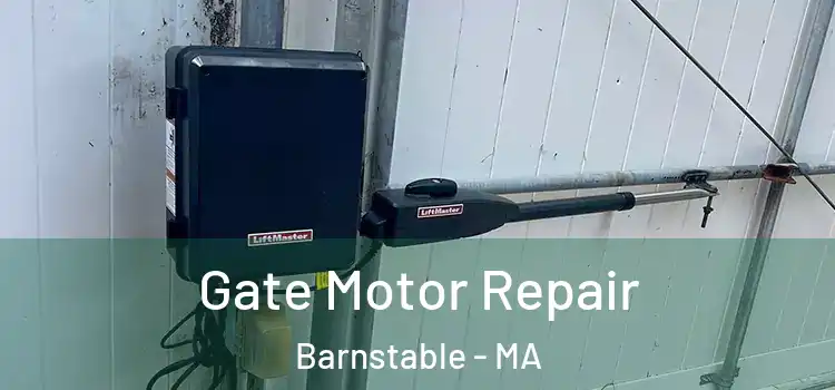  Gate Motor Repair Barnstable - MA