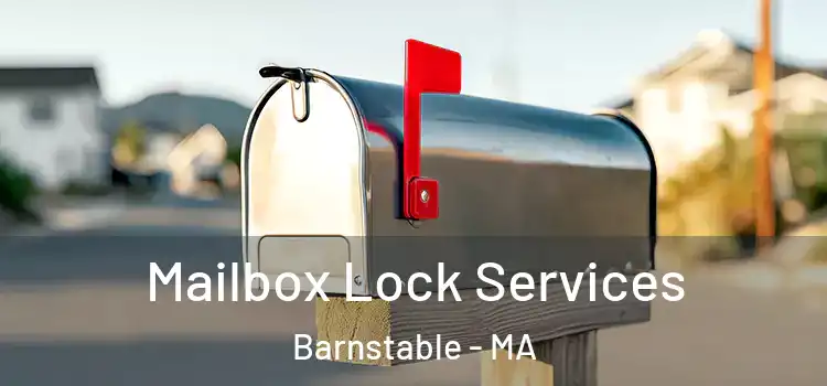  Mailbox Lock Services Barnstable - MA